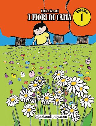 Copertina di I Fiori di Catia — Volume 1