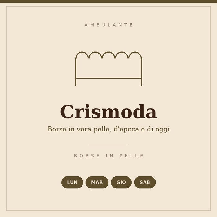 Insegna disegnata del banco Crismoda: borse in vera pelle, lunedì, martedì, giovedì e sabato, codice operatore 048.010
