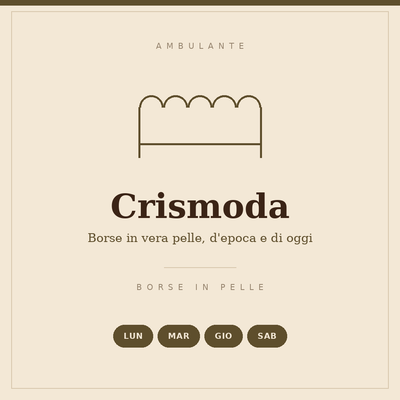 Insegna disegnata del banco Crismoda: borse in vera pelle, lunedì, martedì, giovedì e sabato