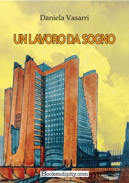 Copertina di Un lavoro da sogno