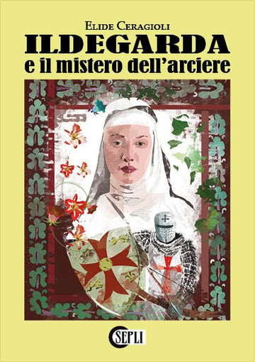 Copertina di Ildegarda e il mistero dell'arciere