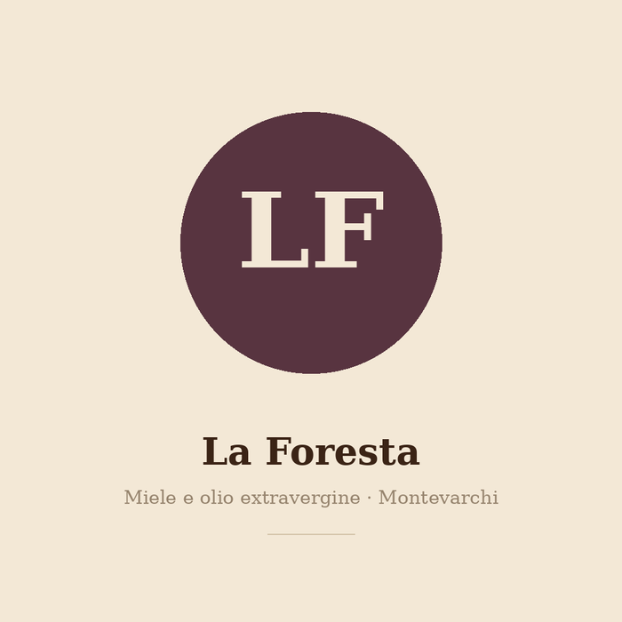 Il monogramma LF della Foresta: miele e olio extravergine, Montevarchi