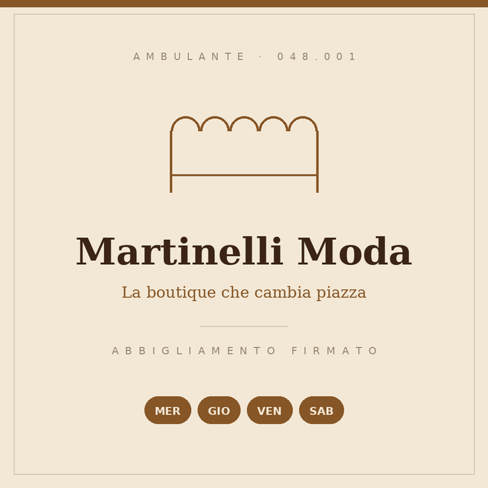 Insegna disegnata del banco Martinelli Moda: abbigliamento firmato, mercoledì, giovedì, venerdì e sabato
